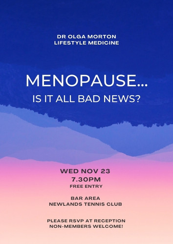 Menopause… is it all bad news?